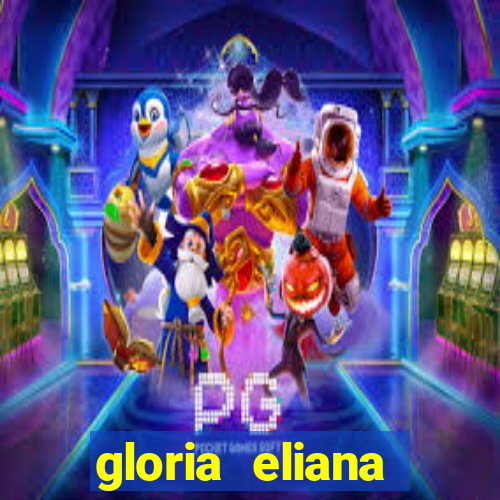 gloria eliana ribeiro letra